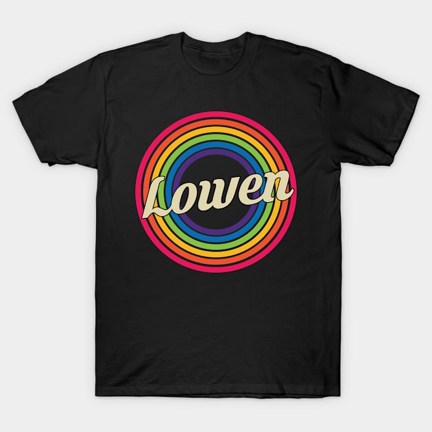 Lowen - Retro Rainbow Style T-Shirt by MaydenArt